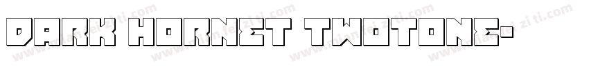 Dark Hornet Twotone字体转换